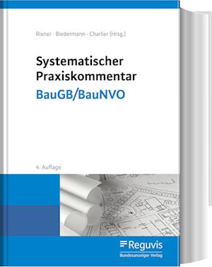 Systematischer Praxiskommentar BauGB/BauNVO