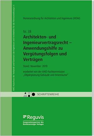 Architekten- und Ingenieurvertragsrecht - Anwendungshilfe zu Vergütungsfolgen und Verträgen