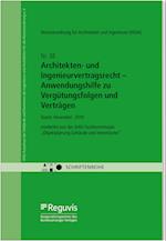 Architekten- und Ingenieurvertragsrecht - Anwendungshilfe zu Vergütungsfolgen und Verträgen