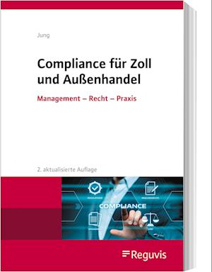 Compliance für Zoll und Außenhandel