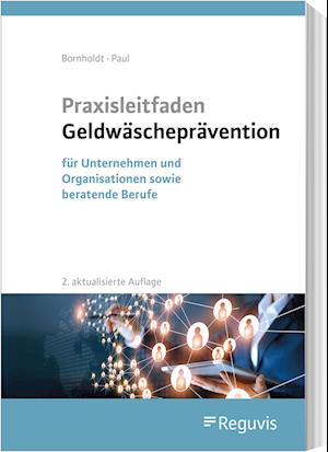 Praxisleitfaden Geldwäscheprävention