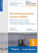 Baurechtliche und -technische Themensammlung Heft 3: Wärmedämmverbundsysteme (WDVS)