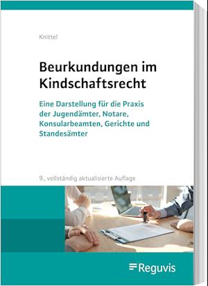 Beurkundungen im Kindschaftsrecht