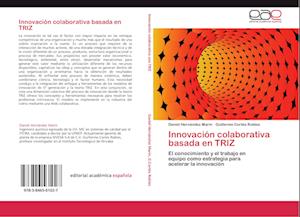 Innovación colaborativa basada en TRIZ