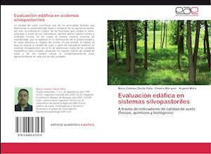 Evaluación edáfica en sistemas silvopastoriles