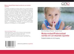 Maternidad/Paternidad sorda en un mundo oyente