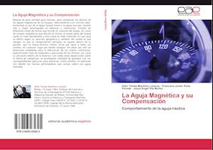 La Aguja Magnética y su Compensación