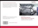 Red Empresarial: Seguridad Convergente