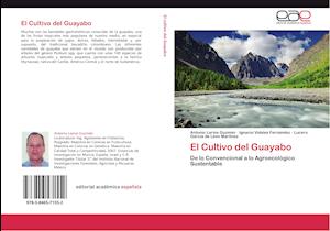 El Cultivo del Guayabo