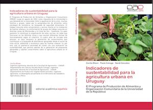 Indicadores de sustentabilidad para la agricultura urbana en Uruguay