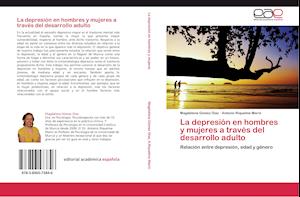 La depresión en hombres y mujeres a través del desarrollo adulto