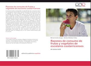 Razones de consumo de frutas y vegetales de escolares costarricenses