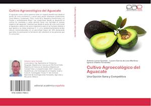 Cultivo Agroecológico del Aguacate