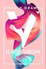 V is for Virgin. Kellywood-Dilogie 1