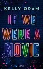 If we were a movie