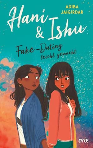 Hani & Ishu: Fake-Dating leicht gemacht