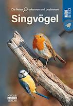 Singvögel - Die Natur erkennen und bestimmen