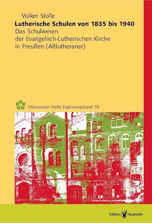 Lutherische Schulen von 1835 bis 1940