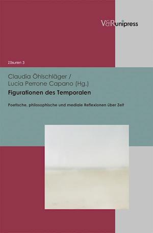 Figurationen Des Temporalen