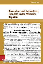 Korruption Und Korruptionsskandale in Der Weimarer Republik