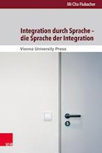 Integration Durch Sprache - Die Sprache Der Integration