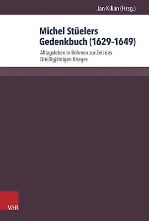 Michel Stuelers Gedenkbuch (1629-1649)