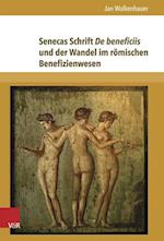 Senecas Schrift De beneficiis und der Wandel im römischen Benefizienwesen