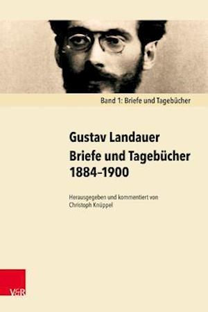Briefe Und Tagebucher 1884-1900
