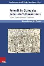 Polemik Im Dialog Des Renaissance-Humanismus