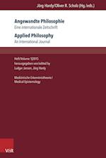 Angewandte Philosophie. Eine internationale Zeitschrift / Applied Philosophy. An International Journal