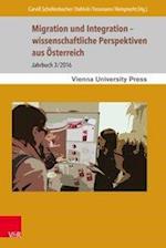 Migration Und Integration - Wissenschaftliche Perspektiven Aus Osterreich