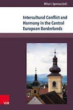 Intercultural Conflict and Harmony in the Central European Borderlands