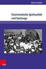 Charismatische Spiritualitat und Seelsorge