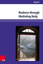 Realness through Mediating Body