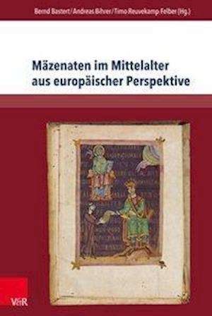 Mäzenaten im Mittelalter aus europäischer Perspektive