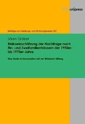 Risikoeinschätzung der Nachfrage nach Ein- und Zweifamilienhäusern der 1950er- bis 1970er-Jahre