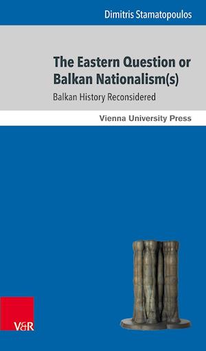 The Eastern Question or Balkan Nationalism(s)