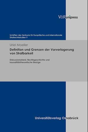 Definition und Grenzen der Vorverlagerung von Strafbarkeit