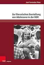 Zur Literarischen Darstellung von Adoleszenz in der DDR