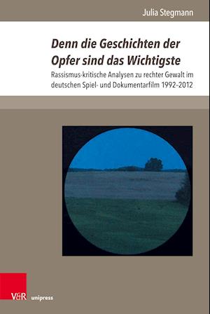 Denn Die Geschichten Der Opfer Sind Das Wichtigste