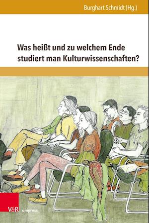 Was heißt und zu welchem Ende studiert man Kulturwissenschaften?