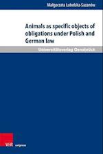 Animals as specific objects of obligations under Polish and German law