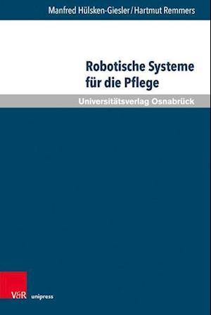 Robotische Systeme für die Pflege