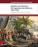 Adelbert von Chamisso: Die Tagebucher der Weltreise 1815--1818