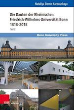 Die Bauten der Rheinischen Friedrich-Wilhelms-Universitat Bonn 1818--2018