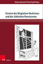 Formen des Magischen Realismus und der Judischen Renaissance