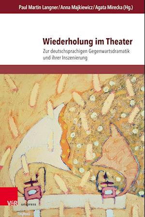 Wiederholung im Theater