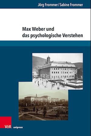 Max Weber und das psychologische Verstehen