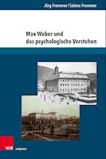 Max Weber und das psychologische Verstehen