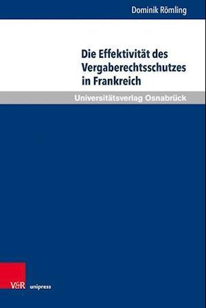 Die Effektivität des Vergaberechtsschutzes in Frankreich